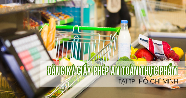 Xin giấy phép vệ sinh an toàn thực phẩm tại quận 1 - HCM Xin giấy phép vệ sinh an toàn thực phẩm tại quận 1 - HCM