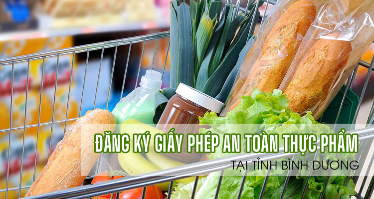 Xin giấy phép vệ sinh an toàn thực phẩm tại Bình Dương Xin giấy phép vệ sinh an toàn thực phẩm tại Bình Dương